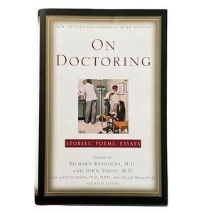 On Doctoring: Stories, Poems and Essays W/ Prime Time Doctors Book